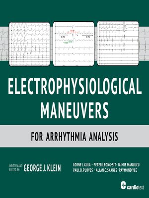 cover image of Electrophysiological Maneuvers for Arrhythmia Analysis